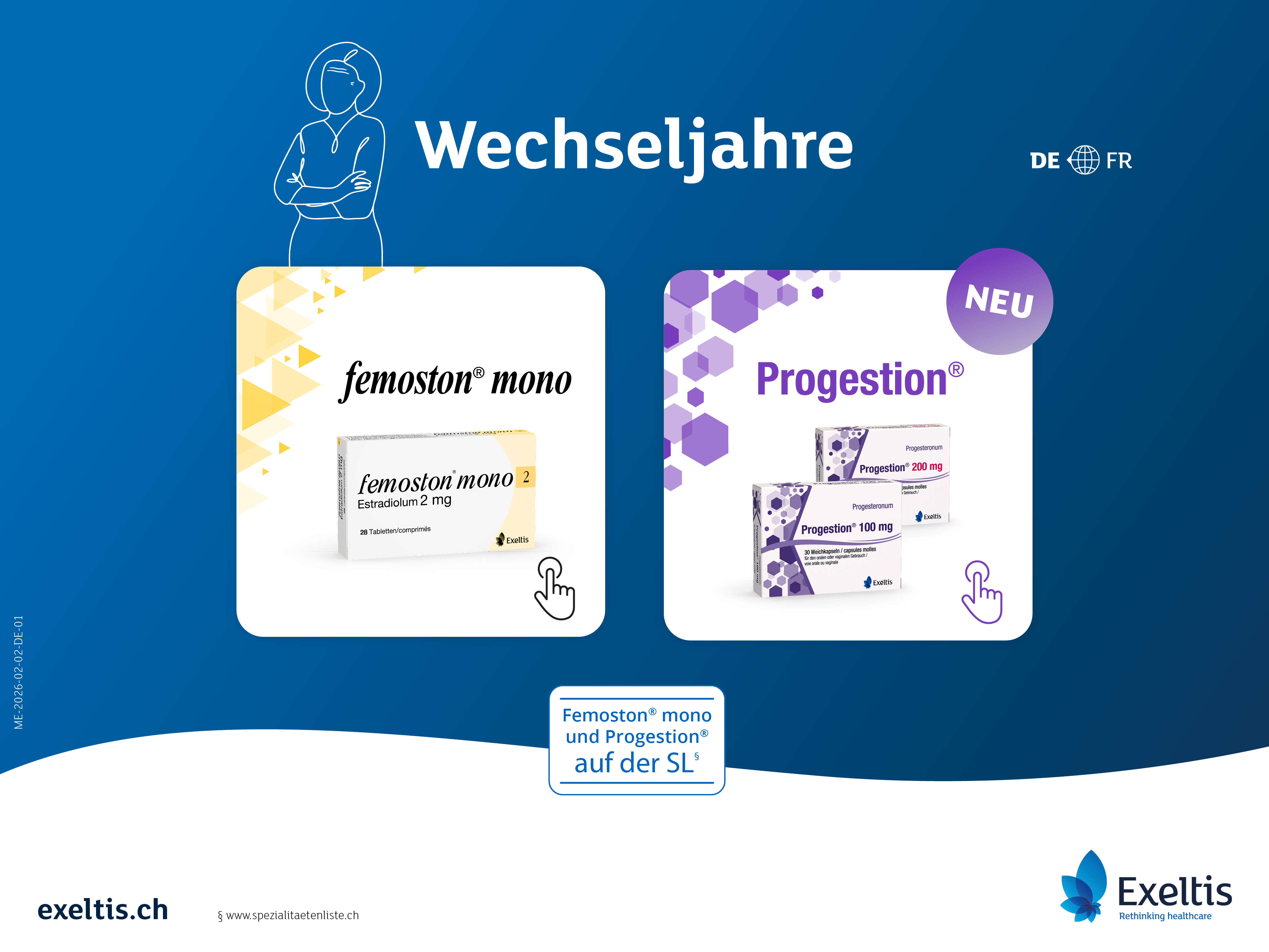 NEU,ME 2026 02 02 DE 01,§ www.spezialitaetenliste.ch,DE ￼ FR,Wechseljahre ,exeltis.c