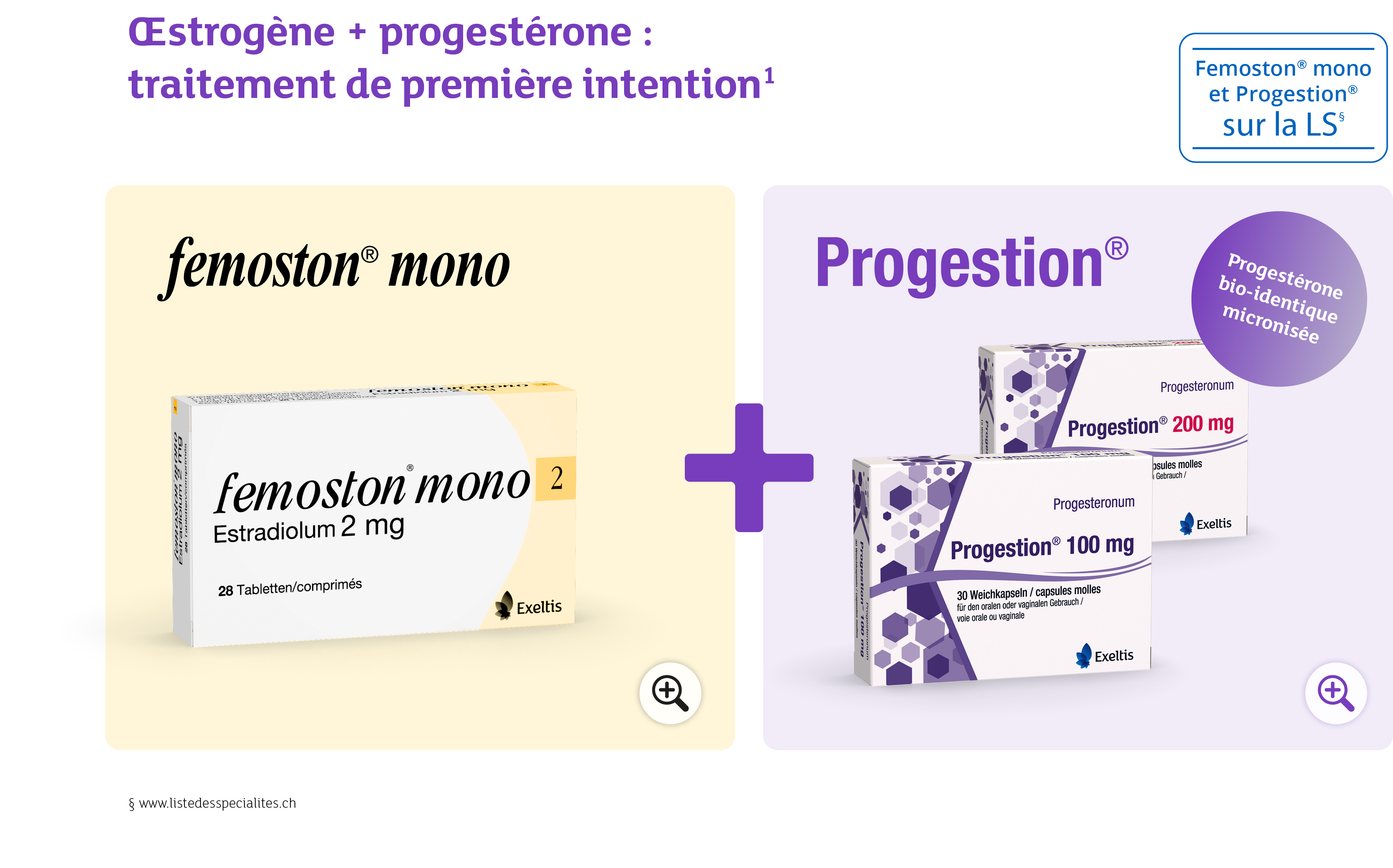 § www.listedesspecialites.ch,Progest rone bio identique micronis e, strog ne + progest rone : ­ traitement de premi r...